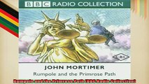 FREE DOWNLOAD  Rumpole and the Primrose Path BBC Radio Collection  BOOK ONLINE