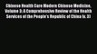 Read Chinese Health Care Modern Chinese Medicine Volume 3: A Comprehensive Review of the Health