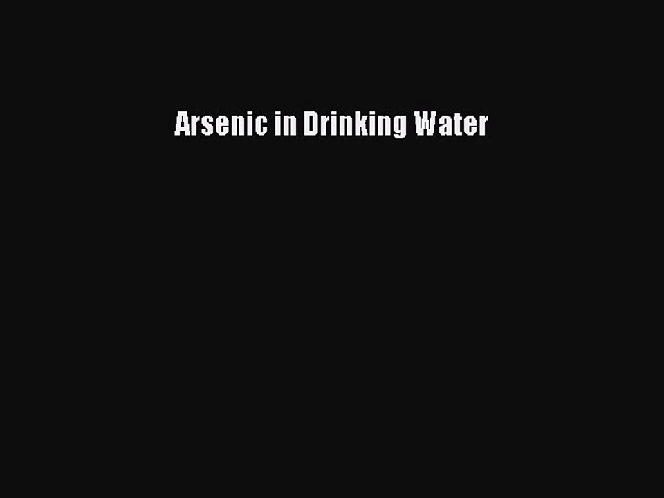 Read Arsenic in Drinking Water Ebook Free
