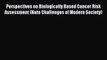 Download Perspectives on Biologically Based Cancer Risk Assessment (Nato Challenges of Modern