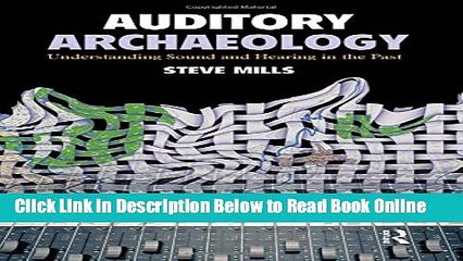 Read Auditory Archaeology: Understanding Sound and Hearing in the Past  Ebook Free