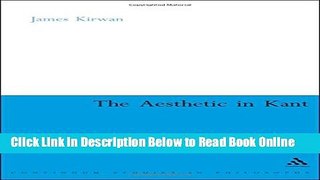 Read The Aesthetic in Kant (Bloomsbury Studies in Philosophy)  Ebook Free
