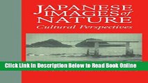 Download Japanese Images of Nature: Cultural Perspectives (NIAS Man and Nature in Asia)  Ebook