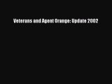 Read Veterans and Agent Orange: Update 2002 Ebook Free