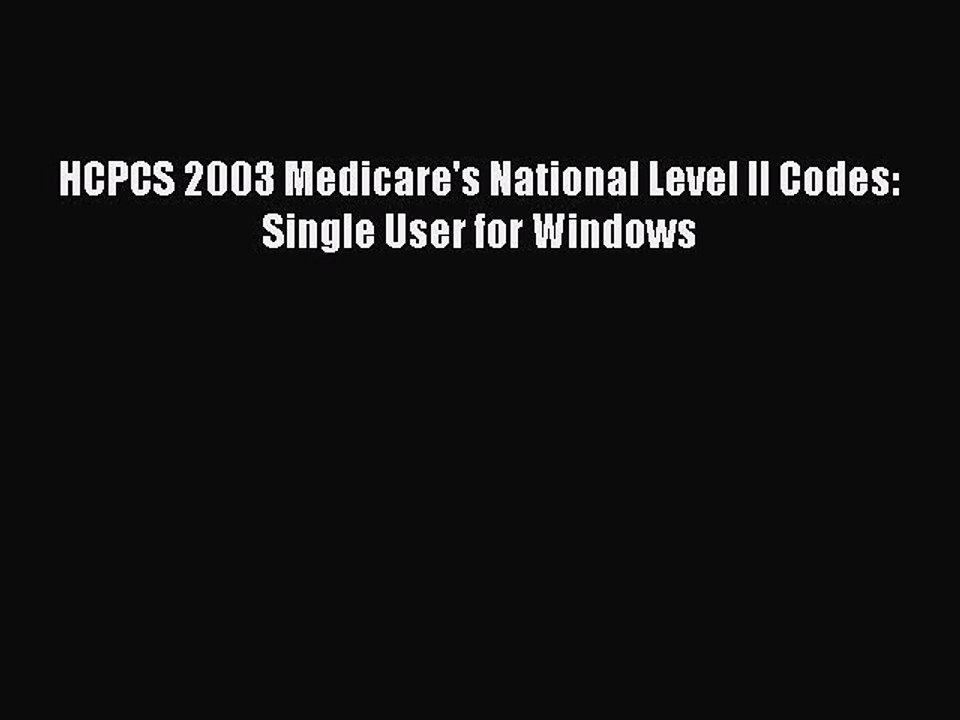 Read HCPCS 2003 Medicare's National Level II Codes: Single User for Windows Ebook Free