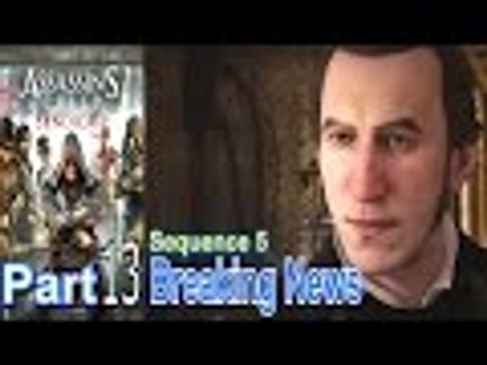 Assassins Creed Syndicate Part 13 Walkthrough Gameplay Single Player