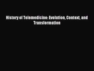 Discover the Evolution of Telemedicine: History, Key Milestones & Future 🌐