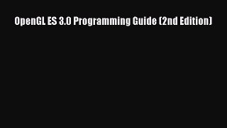 Download OpenGL ES 3.0 Programming Guide (2nd Edition) Ebook Online