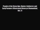 Read Books People of the Stone Age: Hunter-Gatherers and Early Farmers (Illustrated History