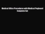 Read Medical Office Procedures with Medical Pegboard Complete Set Ebook Free
