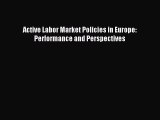 [PDF] Active Labor Market Policies in Europe: Performance and Perspectives Download Online