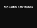 [PDF] The Rise and Fall of Neoliberal Capitalism Download Online