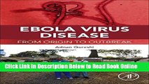 Read Ebola Virus Disease: From Origin to Outbreak  PDF Free