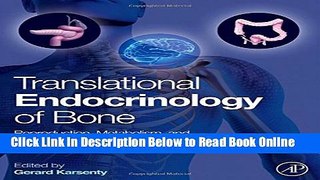 Download Translational Endocrinology of Bone: Reproduction, Metabolism, and the Central Nervous