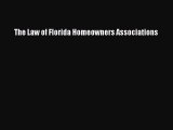 Read Book The Law of Florida Homeowners Associations ebook textbooks