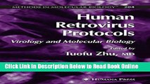 Read Human Retrovirus Protocols: Virology and Molecular Biology (Methods in Molecular Biology)