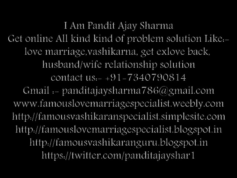 love & marriage problem solution | Ajay Sharma | +91 7340790814