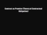 Read Book Contract as Promise (Theory of Contractual Obligation) ebook textbooks