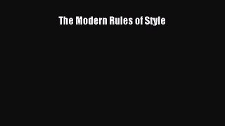 Download Book The Modern Rules of Style PDF Free
