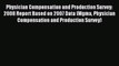 Read Physician Compensation and Production Survey: 2008 Report Based on 2007 Data (Mgma Physician
