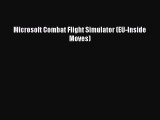 Read Microsoft Combat Flight Simulator (EU-Inside Moves) PDF Online