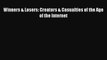 Download Winners & Losers: Creators & Casualties of the Age of the Internet Ebook Online