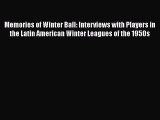 [PDF] Memories of Winter Ball: Interviews with Players in the Latin American Winter Leagues