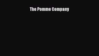 Read The Pomme Company Ebook Online