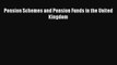 [PDF] Pension Schemes and Pension Funds in the United Kingdom Download Online