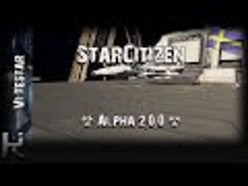 *Alpha 2.0.0* Star Citizen