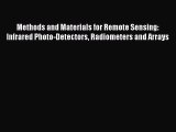 [PDF] Methods and Materials for Remote Sensing: Infrared Photo-Detectors Radiometers and Arrays