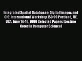 [PDF] Integrated Spatial Databases: Digital Images and GIS: International Workshop ISD'99 Portland