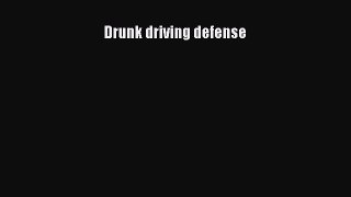Download Book Drunk driving defense PDF Online