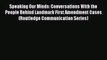 Read Book Speaking Our Minds: Conversations With the People Behind Landmark First Amendment