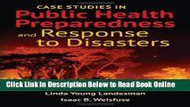 Download Case Studies In Public Health Preparedness And Response To Disasters  Ebook Online