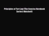 Read Book Principles of Tort Law (The Concise Hornbook Series) (Nutshell) ebook textbooks