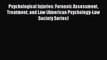 Read Book Psychological Injuries: Forensic Assessment Treatment and Law (American Psychology-Law