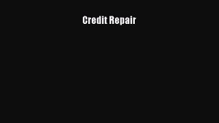 Read Book Credit Repair ebook textbooks