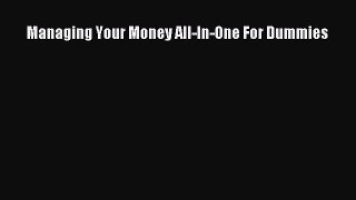 Read Managing Your Money All-In-One For Dummies Ebook Free