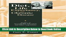 Download Diet, Life Expectancy, and Chronic Disease: Studies of Seventh-Day Adventists and Other