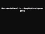 [PDF] Macromedia Flash 5 Fast & Easy Web Development W/CD [Download] Full Ebook