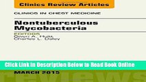 Read Nontuberculous Mycobacteria, An Issue of Clinics in Chest Medicine, 1e (The Clinics: Internal