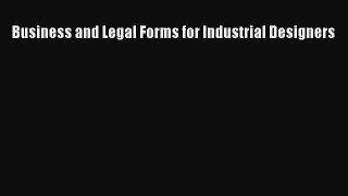Read Book Business and Legal Forms for Industrial Designers E-Book Free
