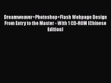 [PDF] Dreamweaver Photoshop Flash Webpage Design From Entry to the Master - With 1 CD-ROM (Chinese