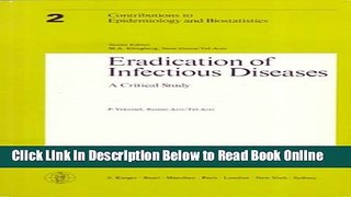 Download Eradication of Infectious Diseases: A Critical Study (Contributions to Epidemiology and