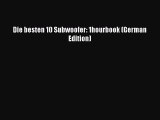 Read Die besten 10 Subwoofer: 1hourbook (German Edition) Ebook Free