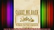 DOWNLOAD FREE Ebooks  Carry Me Back The Domestic Slave Trade in American Life Full Ebook Online Free