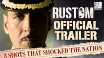 Rustom Official Trailer | Akshay Kumar | Ileana D Cruz | Esha Gupta | Review
