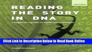 Read Reading the Story in DNA: A Beginner s Guide to Molecular Evolution  PDF Online