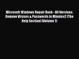Download Microsoft Windows Repair Book - All Versions: Remove Viruses & Passwords in Minutes!!